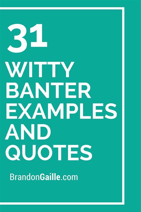 31 Witty Banter Examples and Quotes