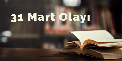 31 Mart Olayı