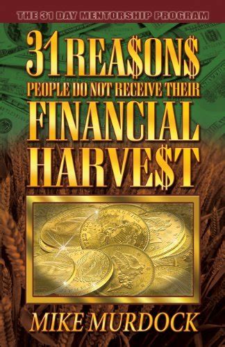 Download 31 Reasons People Do Not Receive Their Financial Harvest 