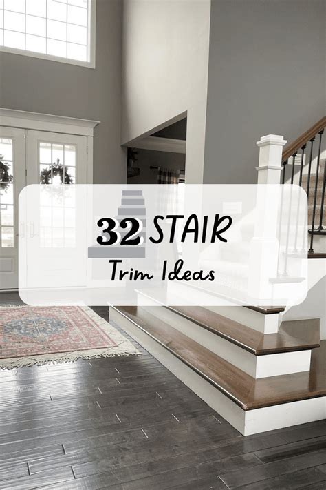 32 Stair Trim Ideas to Elevate Your Home - Soul & Lane