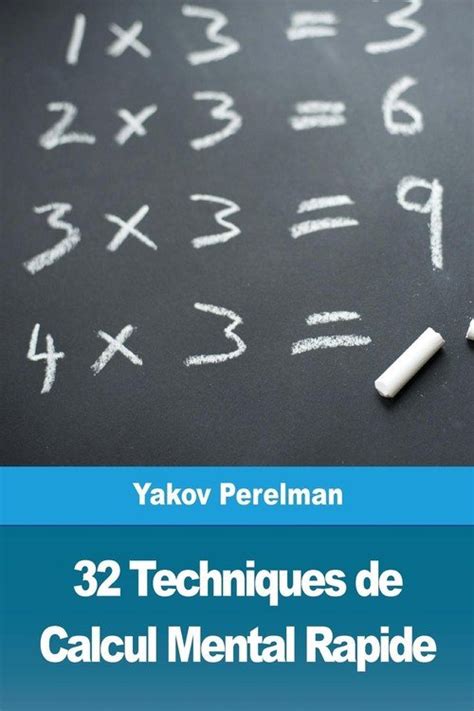 32 Techniques De Calcul Mental Rapide