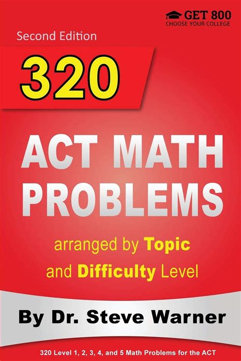 320 Act Math Problems Arranged By Topic And Difficulty Level