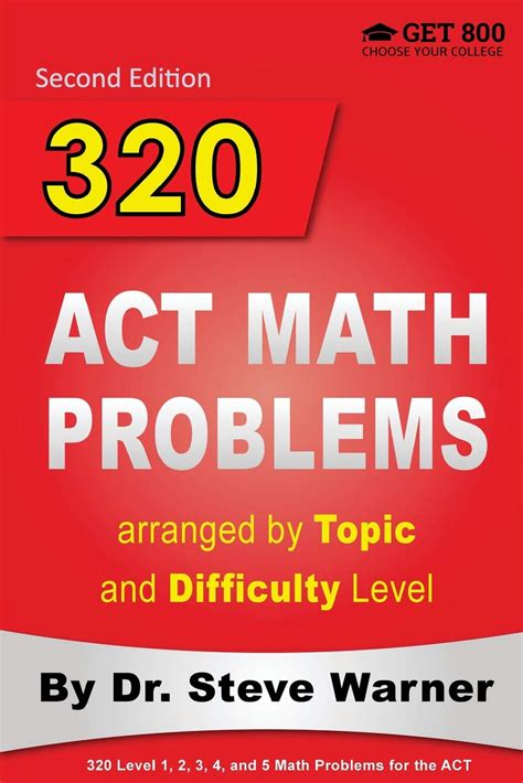 Read 320 Act Math Problems Arranged By Topic And Difficulty Level 