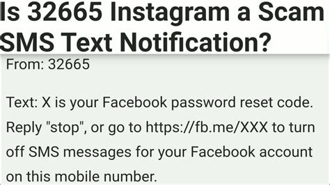 Last week i started getting text messages from 32665 saying "Tap to get back into your Instagram account" followed by a link. I started getting these randomly when I haven't logged out of my instagram, i'm paranoid and didn't click on the link and just went ahead and changed my password.. 