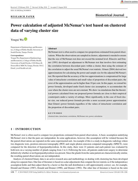 328123021. Received: 12 February 2018 Revised: 26 May 2018 Accepted: 9 August 2018 DOI: 10.1002/bimj.201800034 RESEARCH PAPER Power calculation of adjusted McNemar's test based on clustered 