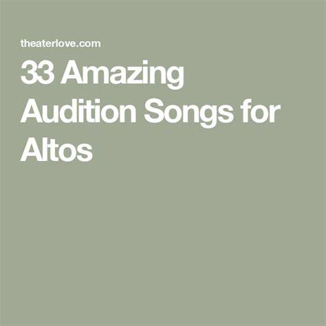 33 Amazing Audition Songs for Altos - Theater Love - muktibox.com