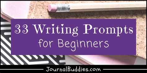 33 Wonderful Writing Prompts For Beginners Journalbuddies Com Good Beginnings For Writing - Good Beginnings For Writing