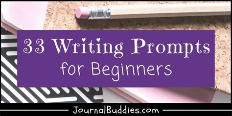 33Writing Prompts for Beginners • JournalBuddies.com