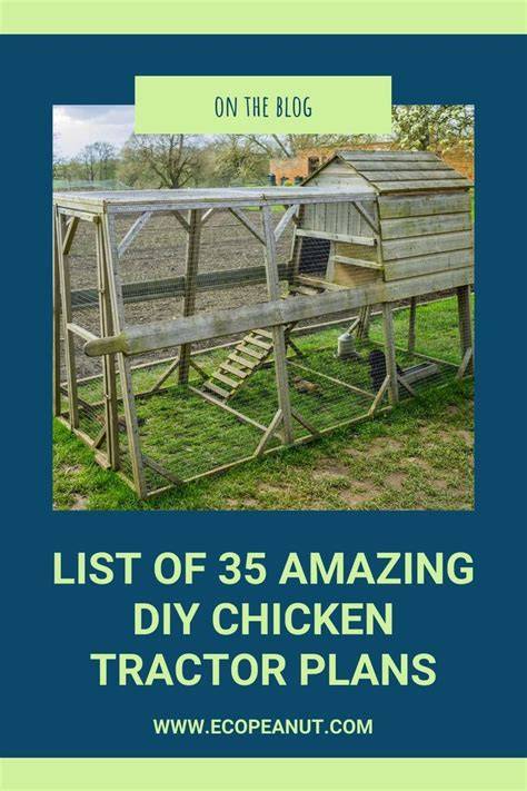35 Chicken Tractor Plans: The Ultimate List - Eco Peanut - raincitystudios.com