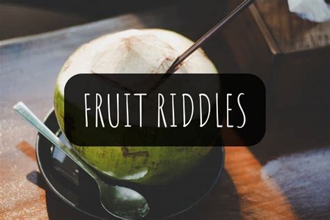 35 Fruit Riddles With Answers Trivia Faith Blog Fruit Riddles And Answers - Fruit Riddles And Answers