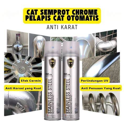 350 ML Chrome Spray Paint / Cat chrome /Anti Karat Warna Stainless ... - raincitystudios.com