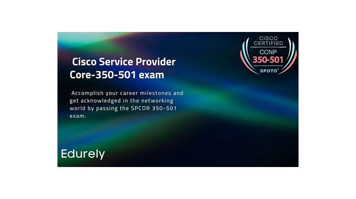 350-501: Implementing and Operating Cisco Service Provider Sns-Brigh10