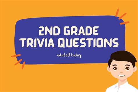 36 2nd Grade Trivia Questions Edutalktoday 2nd Grade Trivia Questions - 2nd Grade Trivia Questions