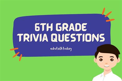 36 6th Grade Trivia Questions Edutalktoday 6th Grade Trivia Questions - 6th Grade Trivia Questions
