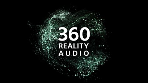 360 Reality Audio - Sony