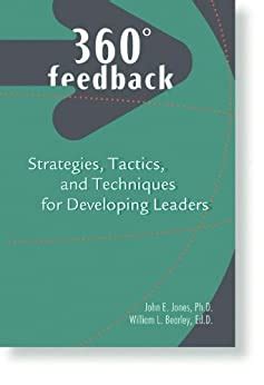 Download 360 Degree Feedback Strategies Tactics And Techniques For Developing Leaders 
