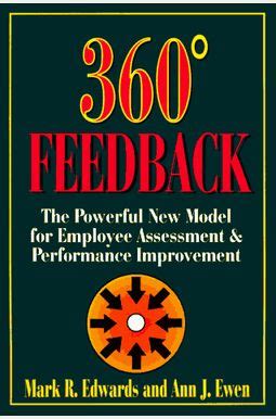 Full Download 360 Degree Feedback The Powerful New Model For Employee Assessment Performance Improvement 
