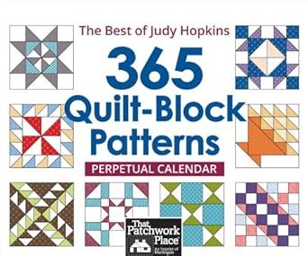 365 Quilt Block Patterns Perpetual Calendar: The Best Of Judy Hopkins
