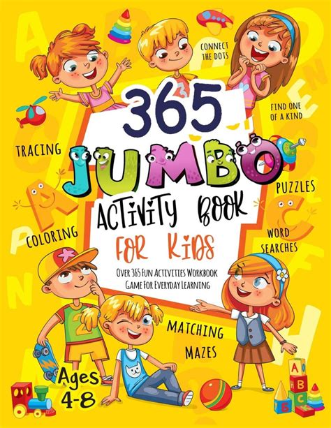 Read Online 365 Jumbo Activity Book For Kids Ages 48 Over 365 Fun Activities Workbook Game For Everyday Learning Coloring Dot To Dot Puzzles Mazes Word Search And More By Activity Slayer
