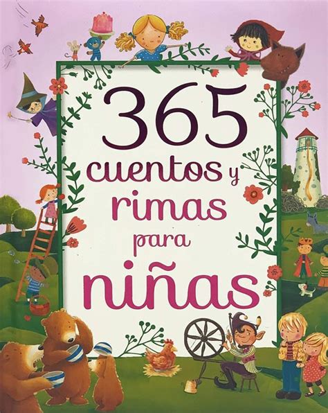 Read Online 365 Cuentos Y Rimas Para Ninos 365 Stories Rhymes Fora Spanish Edition 