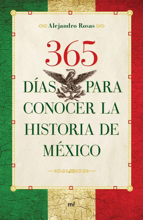 Full Download 365 Dias Para Conocer La Historia De Mexico Spanish 