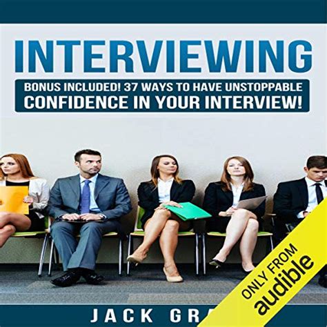 Full Download 37 Ways To Have Unstoppable Confidence In Your Interview 