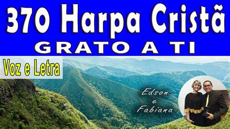 370 Harpa Letra