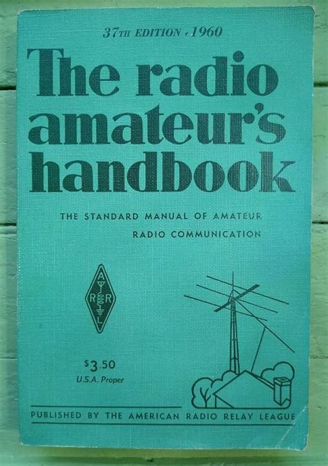37th edition 1960 the radio amateurs handbook the standard manual of amateur radio communication. - Study guide for ati proctored exam.