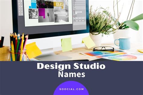 381 Design Studio Name Ideas that Get You Noticed