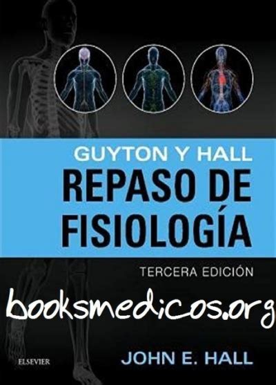 388819441-Guyton-y-Hall-Repaso-de-Fisiologia-booksmedicos-org …