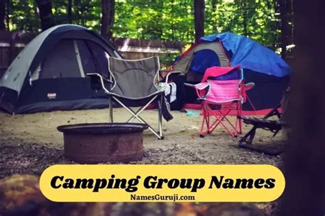 399 Cool Camping Group Names Ideas and Suggestions - ABN