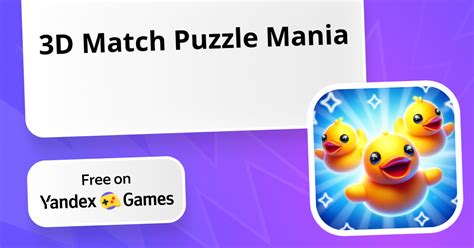 3D Match Puzzle Mania Yandex. 