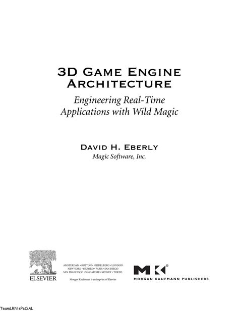 3d Game Engine Architecture Engineering Real Time Applications With Wild Magic The Morgan Kaufmann Series In Interactive 3d Technology
