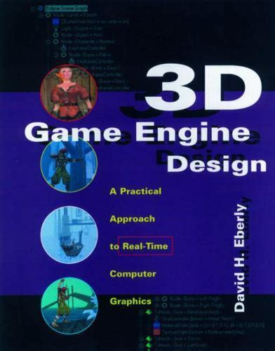 3d game engine design a practical approach to real time computer graphics morgan kaufmann series in interactive 3d technology. - Mulligan manual therapy nags snags prps.