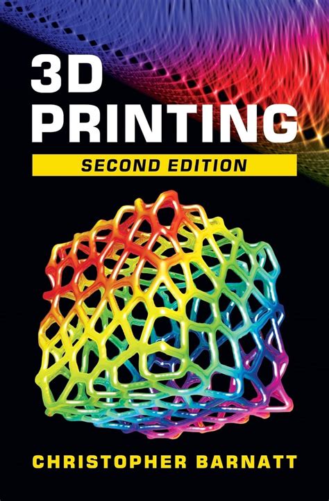 3d Printing Second Edition