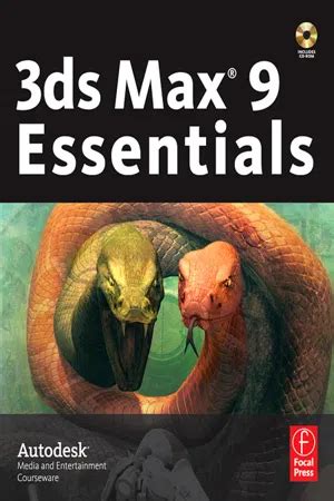 3ds Max 9 Essentials Autodesk Media And Entertainment Courseware