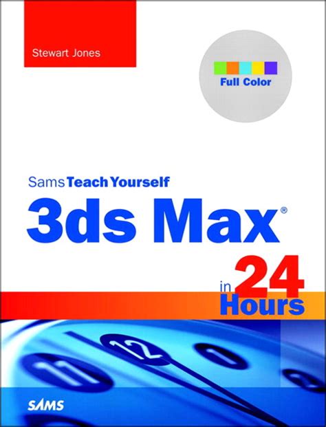 3ds max in 24 hours sams teach yourself sams teach yourself hours. - Gott schuf den menschen völlig frey.