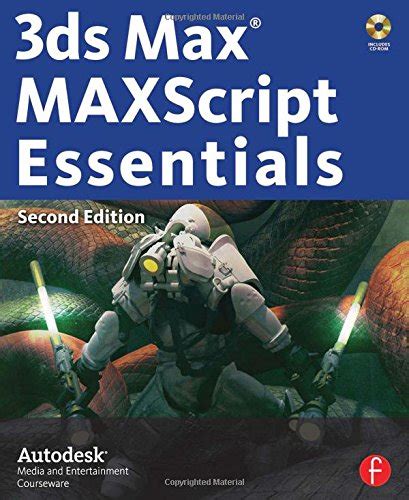 3ds Max Maxscript Essentials Autodesk 3ds Max 9 Maxscript Essentials
