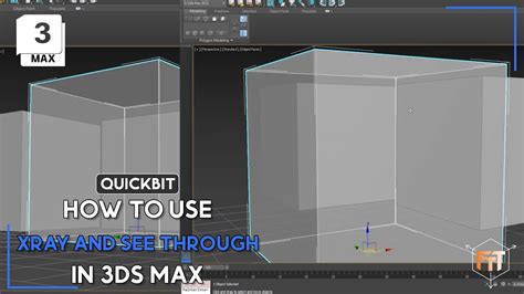 3ds Max X Ray   Quickbit Xray And See Through Mode In 3ds - 3ds Max X Ray