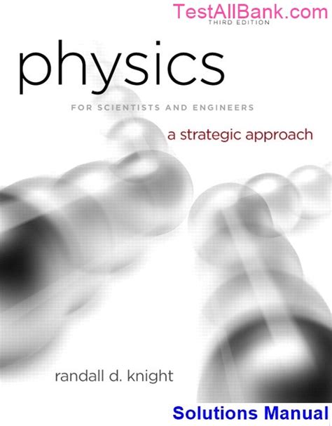 3rd Edition Solutions Manual Physics Knight