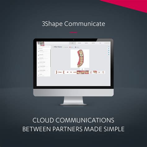 3shape login.  Makes communication and collaboration easier within and ...