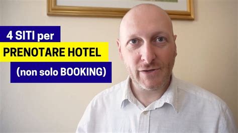 4 Siti per prenotare Hotel (Non solo Booking) - YouTube