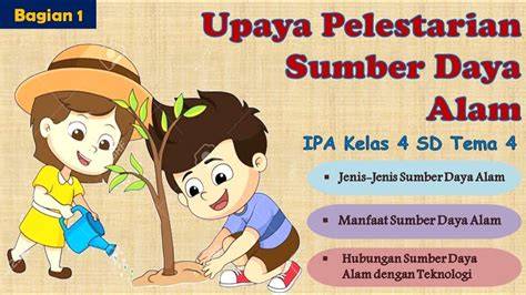4 Upaya Pelestarian Sumber Daya Alam Indonesia - raincitystudios.com
