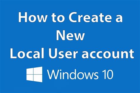 4 Ways to Create a Local User Account in Windows 10 - MUO