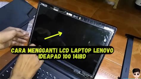 4 cara mengganti lcd laptop paling mudah 【Berita】