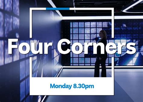 4 Corners Tonight