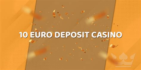 4 euro deposit casino elol france