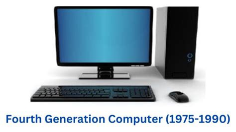 4 Generation Of Computer