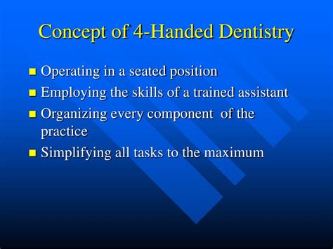 4 Handed Dentistry