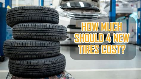 4 new tires cost. Things To Know About 4 new tires cost. 